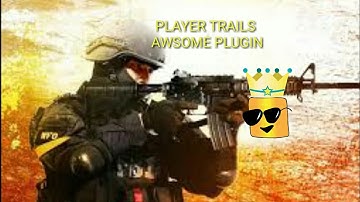 How To Add Player Trails Counter strike source