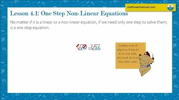 Lesson 4.1: Solving One Step Non Linear Equations