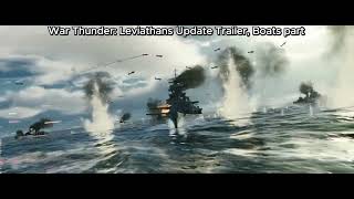 War Thunder: Leviathans Update Trailer, Boats part #warthundernews #warthunder