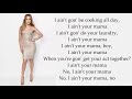 I Ain T Your Mama Lyrics Jennifer Lopez I Ain T Your Mama Lyrics Jennifer Lopez