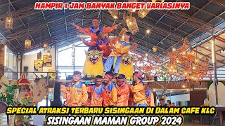 WOW AMAZING ‼️ ATRAKSI SISINGAAN DI DALAM CAFE | MAMAN GROUP CIKAWARI 2024