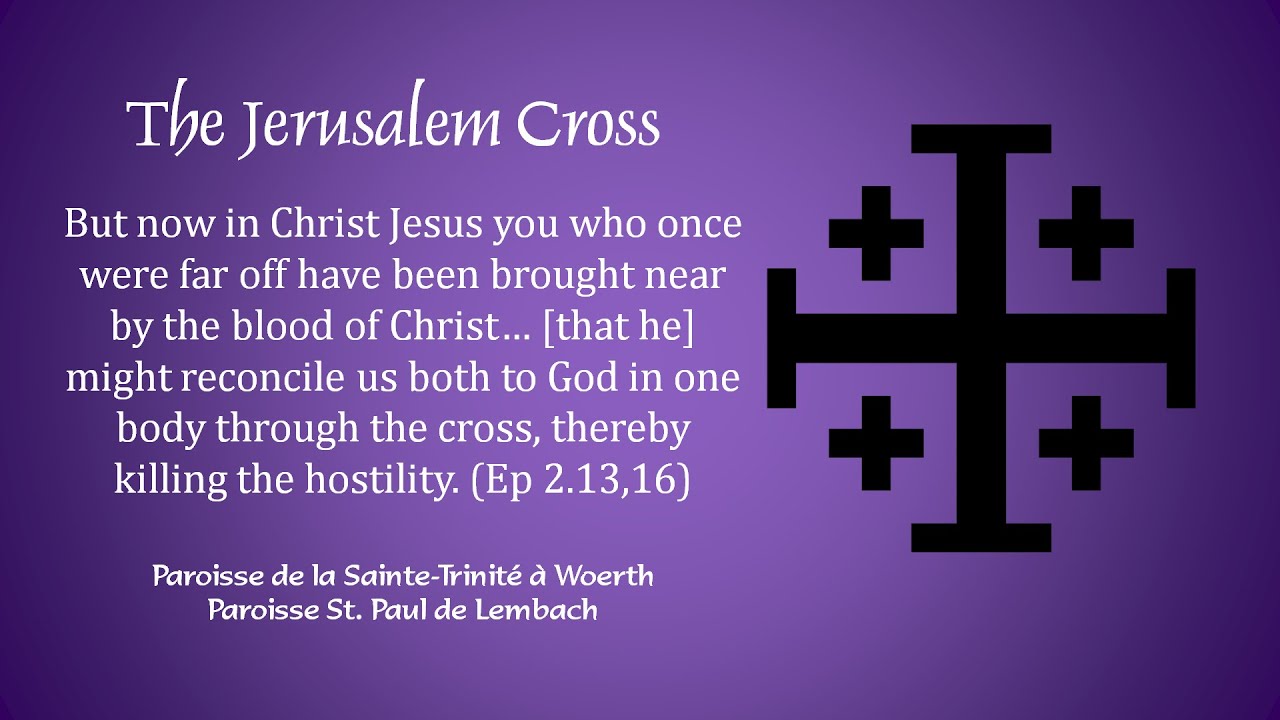 The Jerusalem Cross YouTube