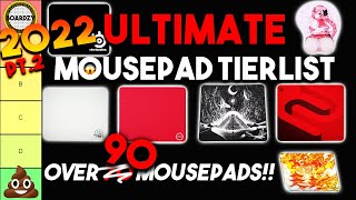 2022 ULTIMATE Gaming MOUSEPAD Tier List 90+ MOUSEPADS RANKED