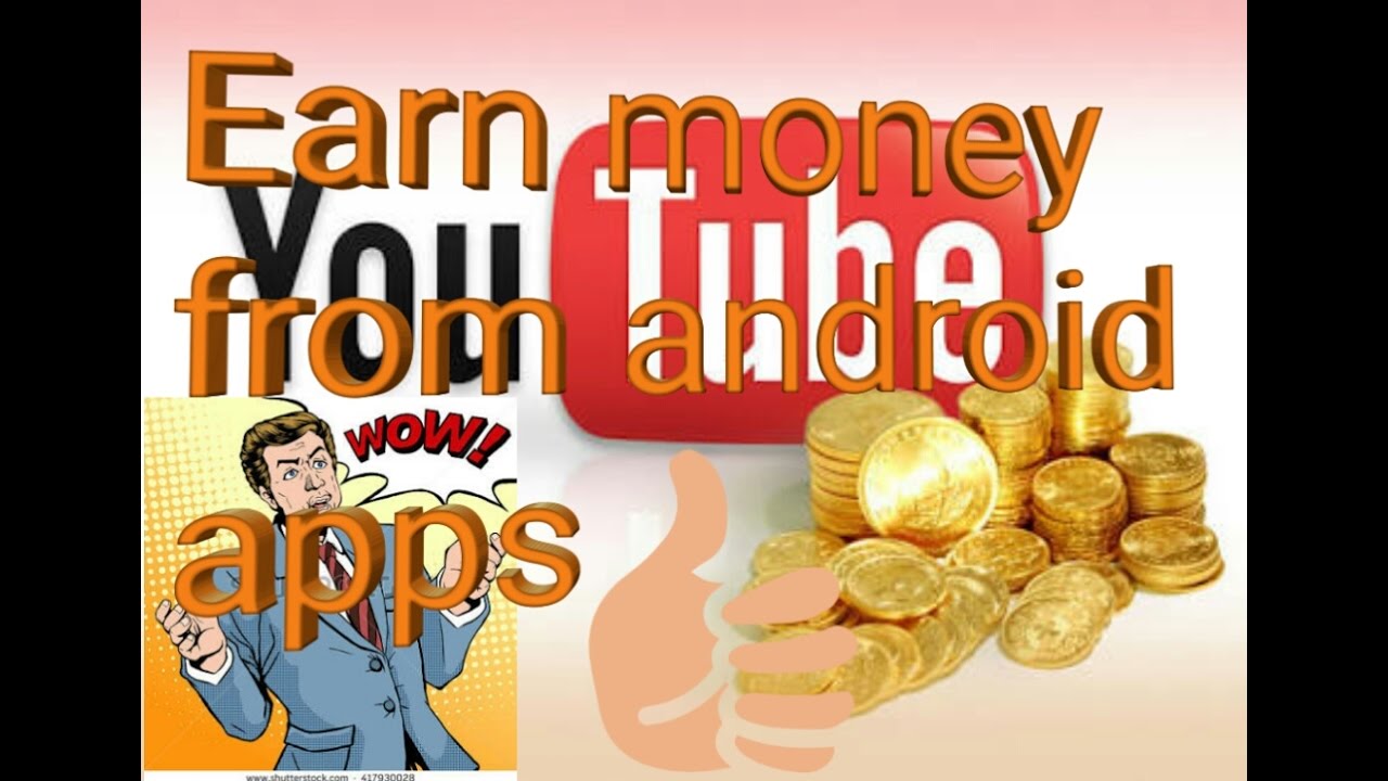 How to earn money from android apps (without doing anything) - YouTube