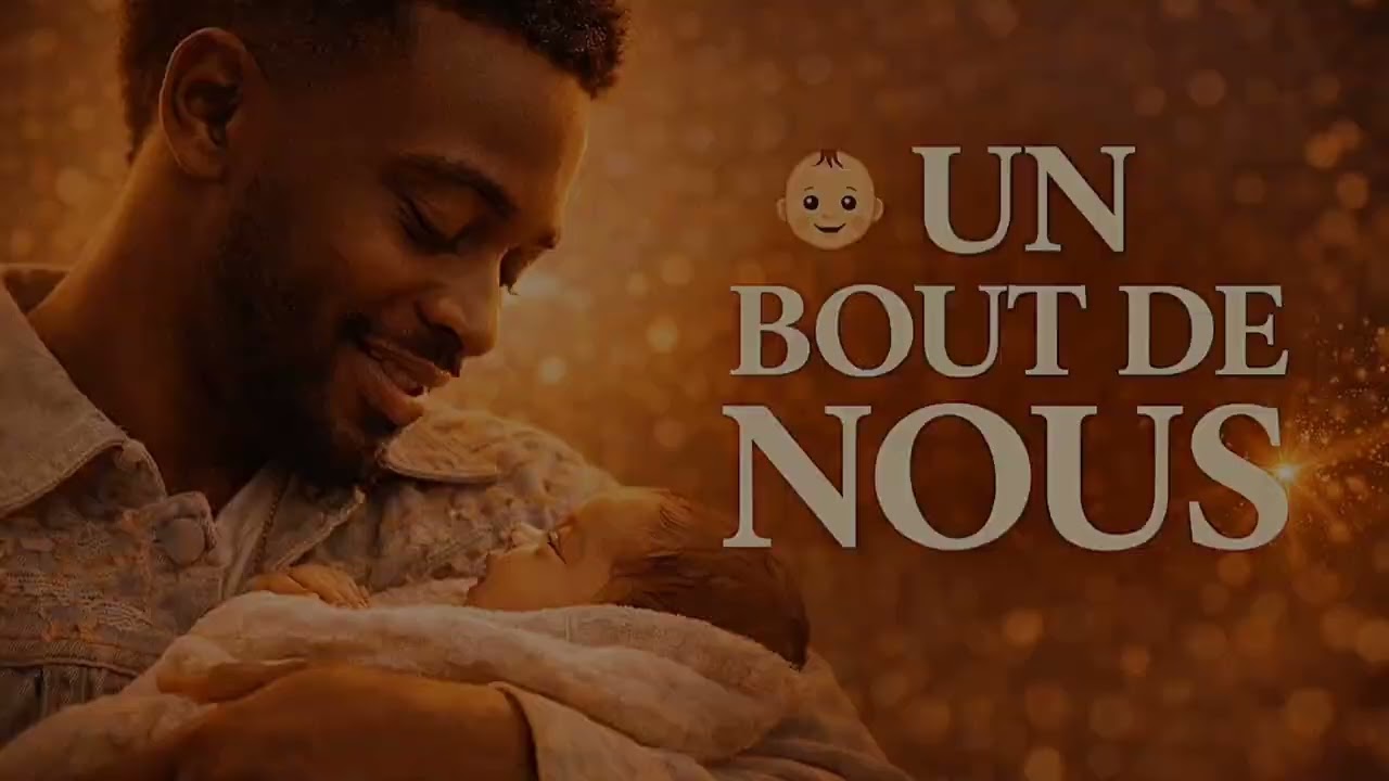 DADJU - UN BOUT DE NOUS 👶🤍