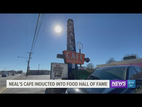 Neal's Cafe: 2022 Arkansas Food Hall of Fame Inductee