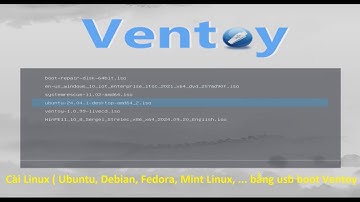 Cài UBUNTU bằng USB boot, tạo usb boot cài Ubuntu ( Linux ) bằng Ventoy