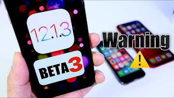 iOS 12.1.3 Beta 3 WARNING ⚠️ DO NOT UPDATE JUST YET