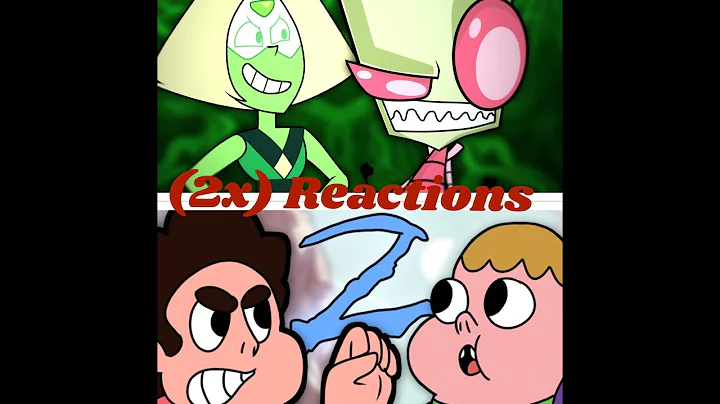 Reacting to Cartoon Made Rap Battles Invader Zim vs Peridot and Steven Universe vs Clarence!