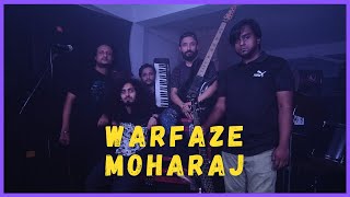 Warfaze - Moharaj The Session Project
