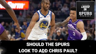 Should the San Antonio Spurs look to add Chris Paul?