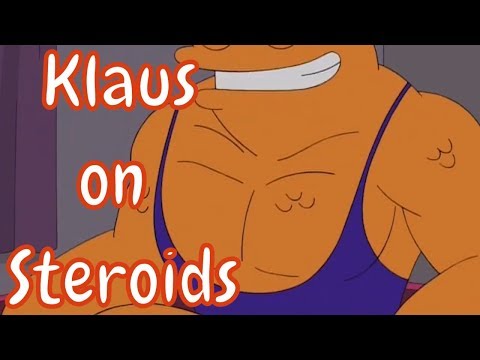 American Dad - Klaus On Steroids