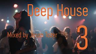 Deep House 3