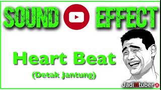 Heartbeat Sound Effect Youtube | Efek Suara Detak Jantung - Untuk Edit Video Youtube