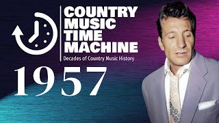 1957 in Country Music History!