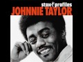 Johnnie Taylor- I&#39;d Rather Drink Muddy Water