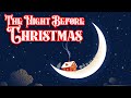 Reading Your Kids &quot;The Night Before Christmas&quot; With Sound Effects &amp; Music