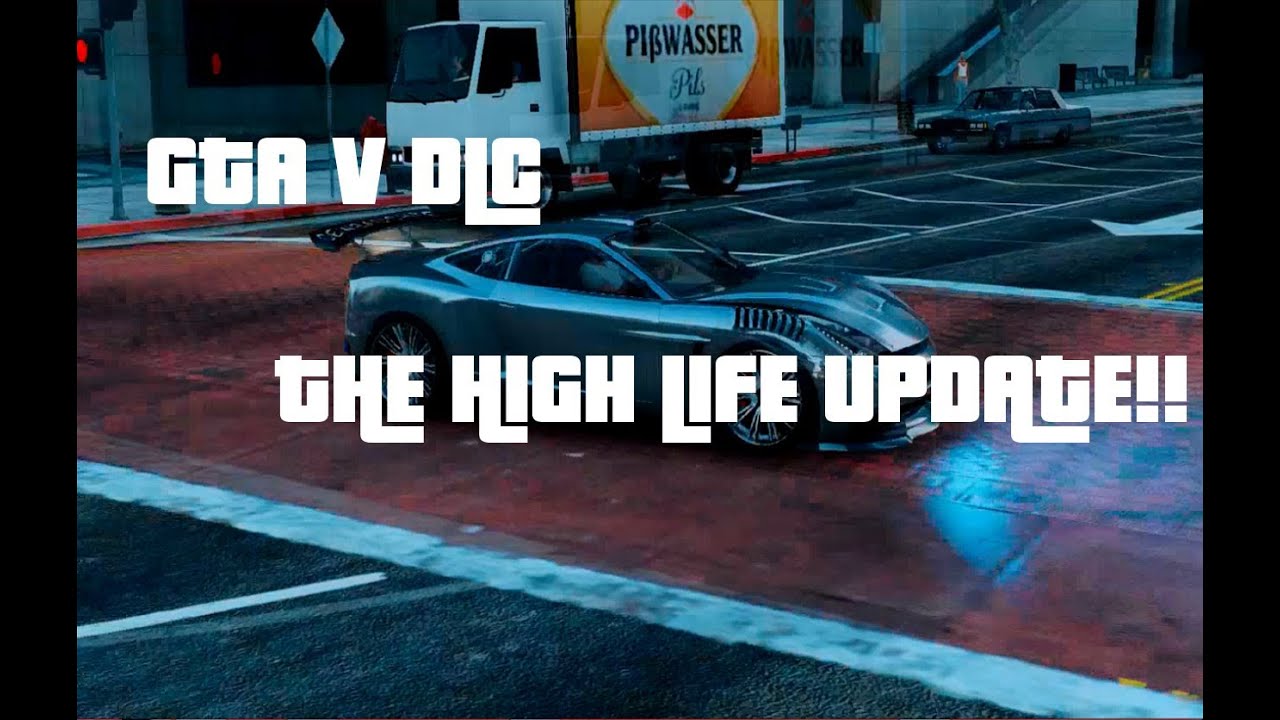 GTA V - High Life Update DLC!!!!!