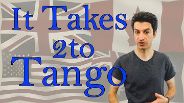 It takes two to Tango