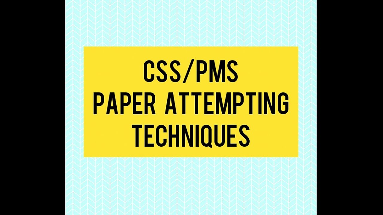CSS/PMS Paper Attempting Techniques - Tips & Tricks - YouTube