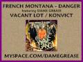 French Montana - Danger feat. Dame Grease