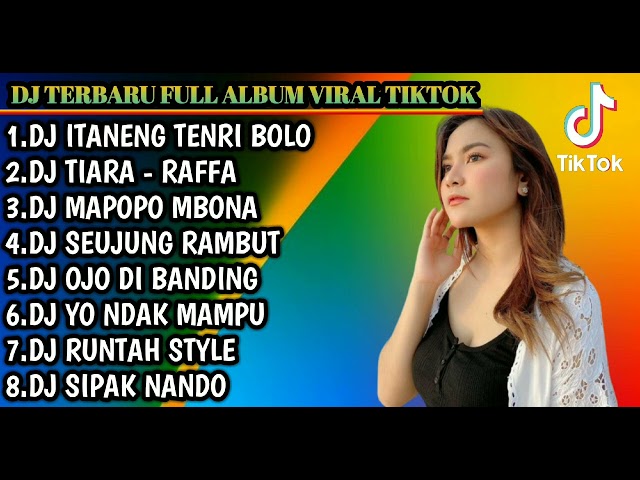 DJ ITANENG TENRI BOLO REMIX TIARA (FULL ALBUM VIRAL TIKTOK FULL BAS TERBARU 2023) class=