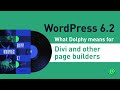 Divi Chat Episode 275 - Wordpress 6.2: What Dolphy Means for Divi and Other Page Builders