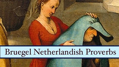 Bruegel's Netherlandish Proverbs explained in deta...