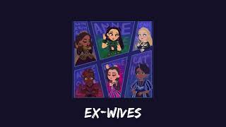 the six musical - ex-wives (sped up)
