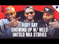 Rudy gay on growing up with melo upsetting tracy mcgrady dealing w nba dysfunction  more