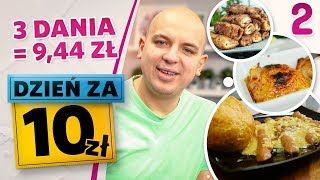 DZIEŃ ZA 10 zł - tanie gotowanie - 3 PROSTE PRZEPISY! [odc. 2]