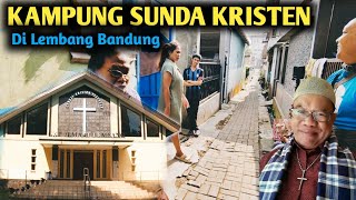 KAMPUNG SUNDA KRISTEN DI LEMBANG BANDUNG