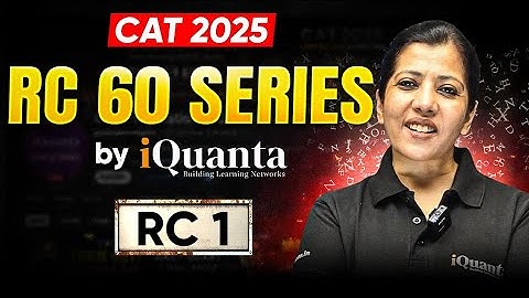 VARC CAT Preparation 2025 | RC 60 Series Day - 1 | Boost VARC Score | iQuanta