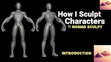 How to sculpt a male character in Nomad sculpt..Introduction