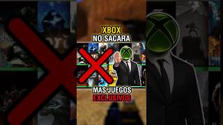 XBOX YA NO SACARÁ MÁS JUEGOS EXCLUSIVOS 😱👀