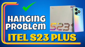 ITEL S23 Plus hanging problem solution / iTEL mobile hang problem solution