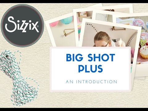Big Shot Plus Machine | Hobbycraft - YouTube