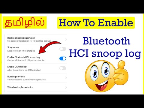 How to Enable Bluetooth HCI snoop log in Android Mobile Tamil ...