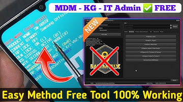 All Samsung KG/MDM/Knox Lock Remove Free Tool✅ || Permanent KG Remove ✅ IT Admin Remove Free Tool