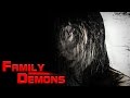 Family Demons (2009)