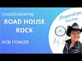 Road house rock  rob fowler  line dance country