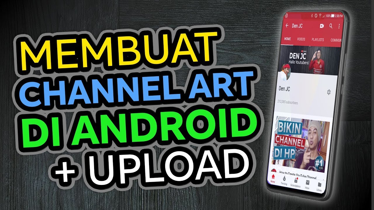Cara Membuat Channel Art Youtube Di Android Youtube