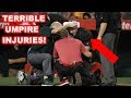 MLB | TERRIBLE UMPIRE INJURIES! | 1080p HD