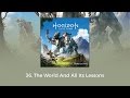 Horizon Zero Dawn OST - The World And All Its Lessons