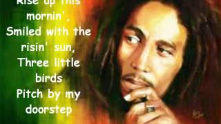 Three Little Birds - Bob Marley HQ (Lyrics) chords