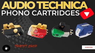 Audio Technica Cartridge Review  VM95E, VM740ML, AT150Sa, OC9XEB