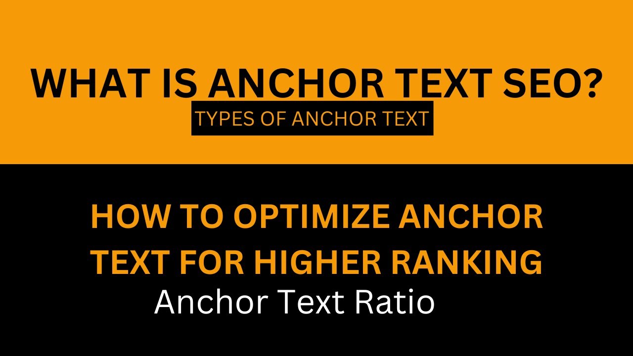What is Anchor Text In SEO and How To Optimize Anchor Text (Anchor Text Ratio)