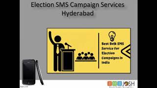 Best Bulk SMS Service for Election Campaigns in Hyderabad -  SMSjosh