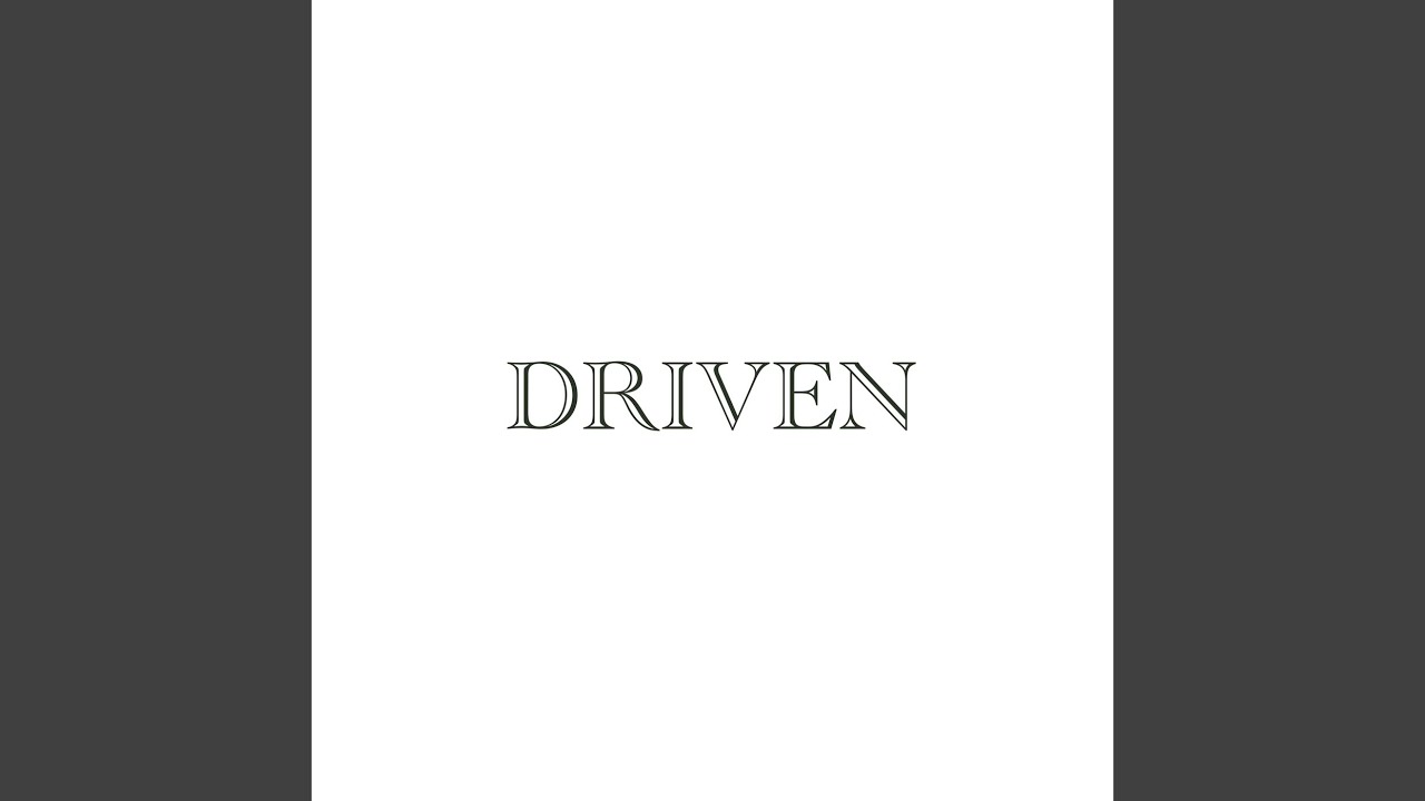 Watch DRIVEN on YouTube Watch DRIVEN on YouTube