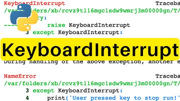 KeyboardInterrupt | Python | Tutorial